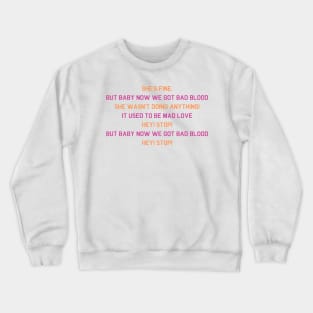 Bad Blood Security Yell Crewneck Sweatshirt